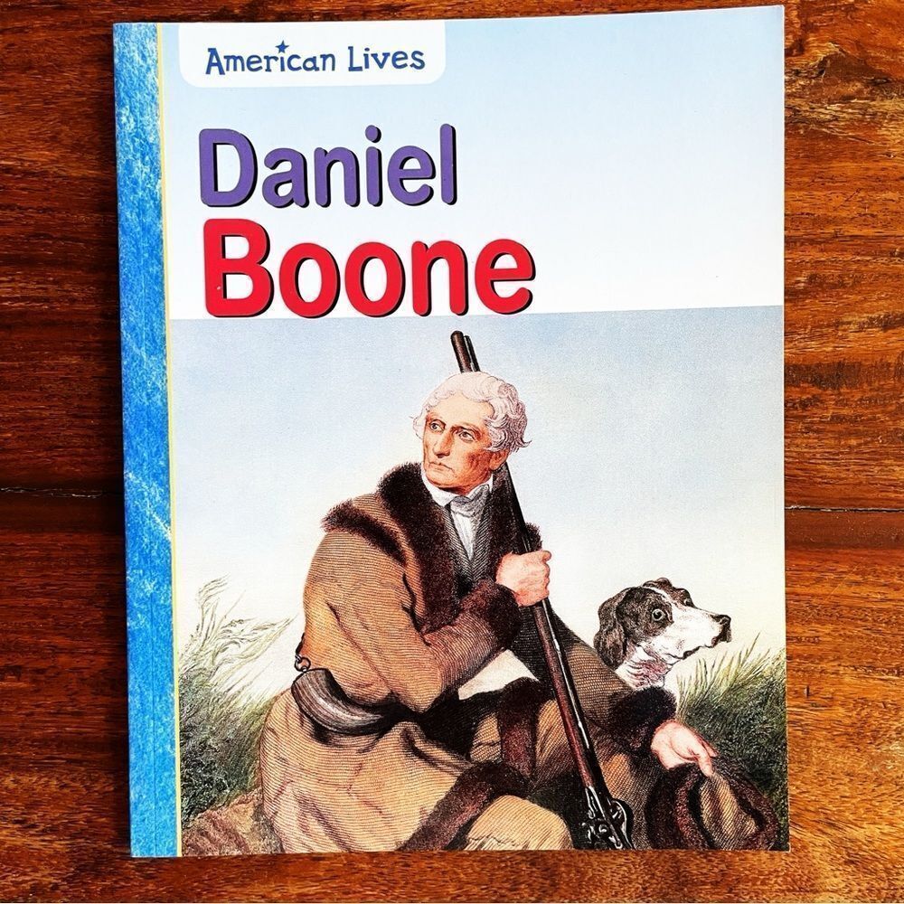 Daniel Boone Book by American Lives History Biography Early Reader